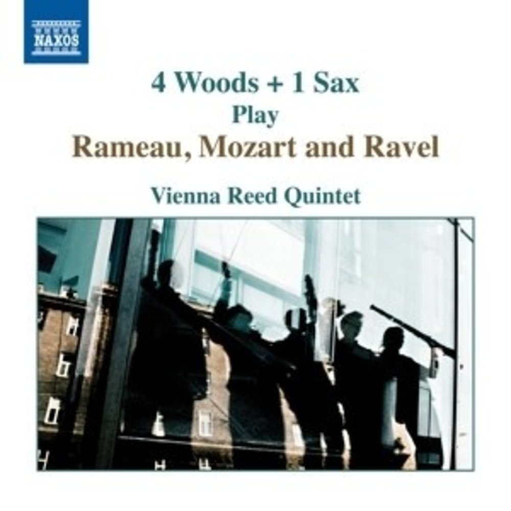 Naxos 4 Woods + 1 Sax Play Rameau, Mozart