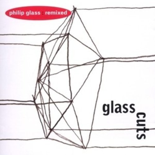 Orange Mountain Music Glass Cuts - Philip Glass Remixed
