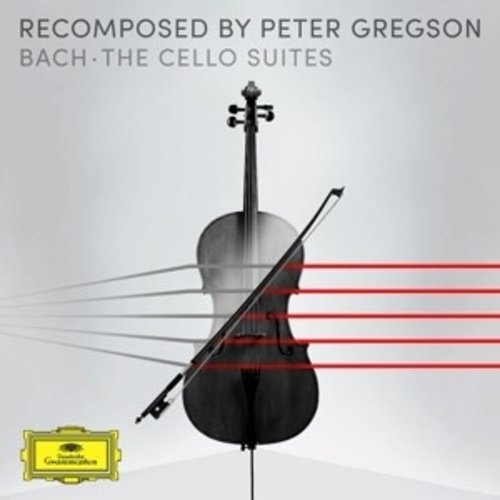 Deutsche Grammophon Bach: The Cello Suites - Recomposed By Peter Gregs