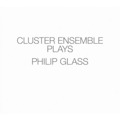 Orange Mountain Music Cluster Ensemble Plays Philip Glass