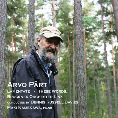 Arvo Pärt: Lamentate/These Words.