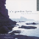 Stevenson: A'e Gowden Lyric