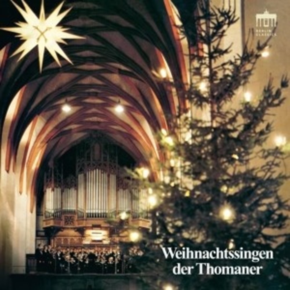 Berlin Classics Weihnachten Mit Dem Thomanerchor
