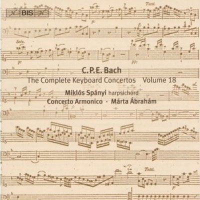 Cpe Bach: The Complete Keyboard Concertos - Volume