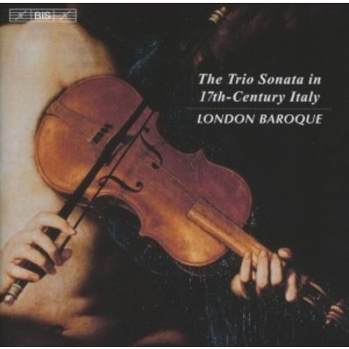 BIS The Trio Sonata In 17Th-Century Italy