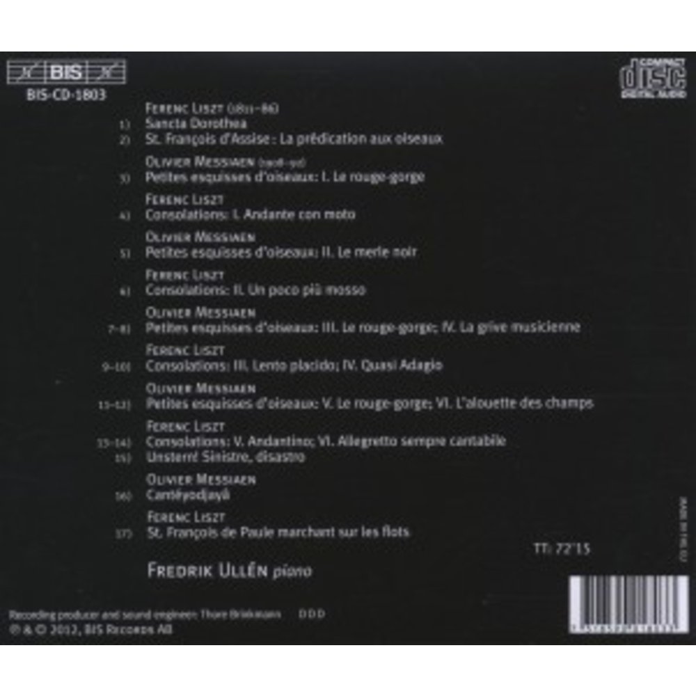 BIS Liszt / Messiaen: - Piano