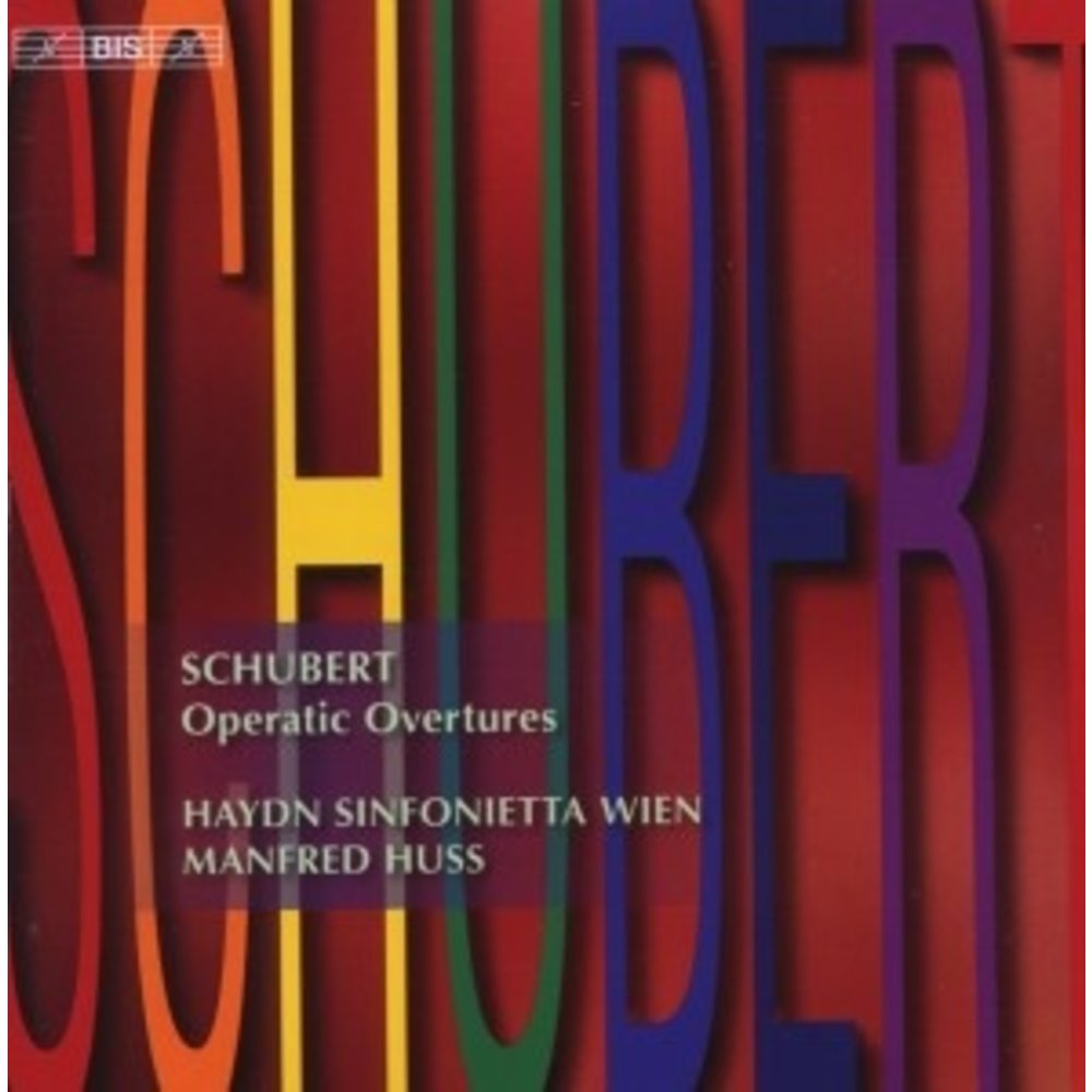 BIS Schubert: Operatic Overtures