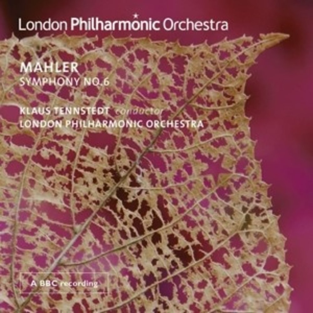 LONDON PHILHARMONIC ORCHESTRA Mahler Symphony No. 6