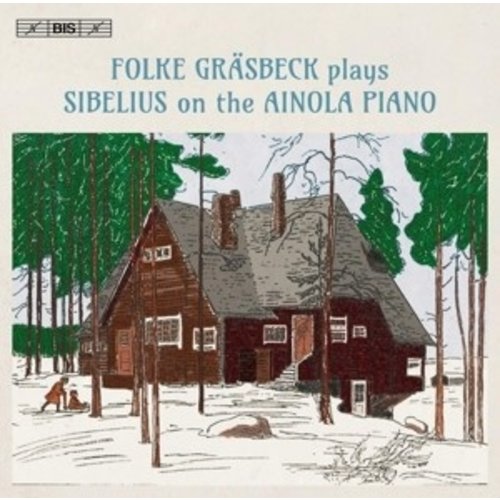 BIS Sibelius On The Ainola Piano