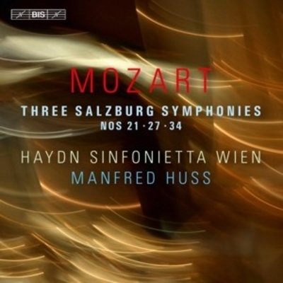 Three Salzburg Symphonies Nos. 21, 27, 34