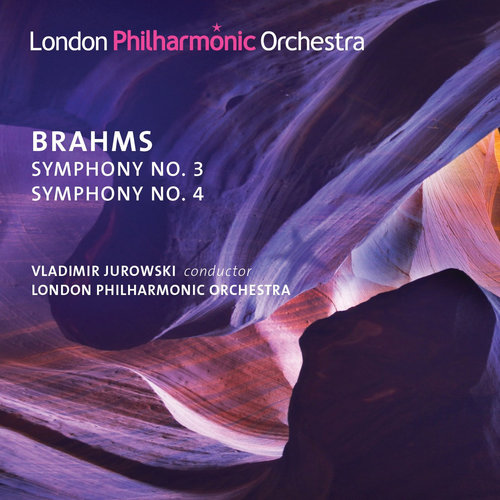 LONDON PHILHARMONIC ORCHESTRA Brahms Symphonies Nos. 3 & 4