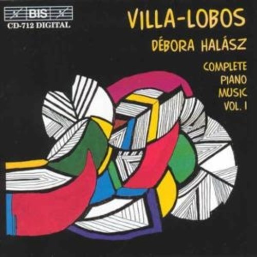 BIS Villa-Lobos - Complete Piano Music, Vol.1