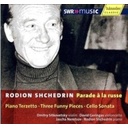 Shchedrin: Parade A La Russe