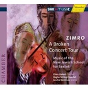 Zimro - A Broken Concert Tour