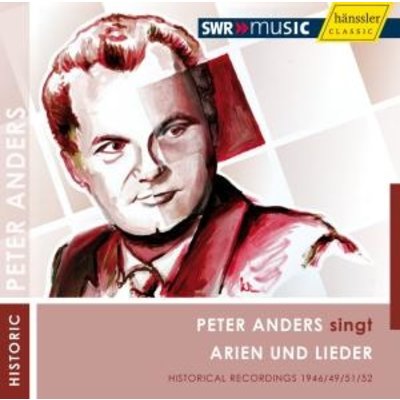 Peter Anders Singt Arien U. Lieder