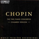 BIS Chopin - Two Piano Concertos, Chamber Version