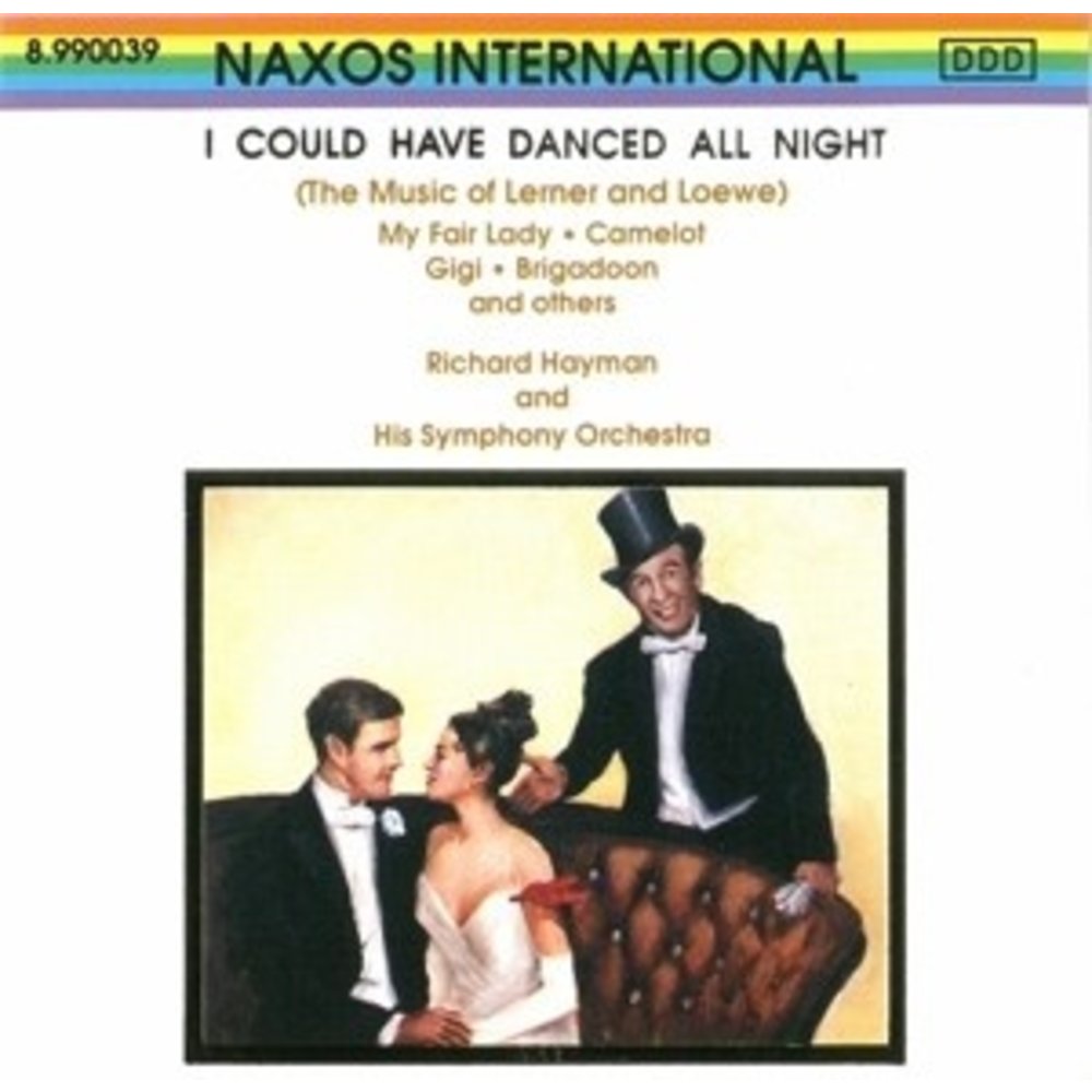 Naxos I Could Have Danced All Night