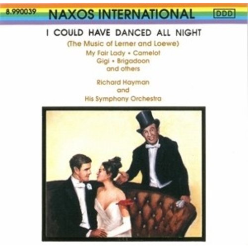 Naxos I Could Have Danced All Night