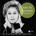 Erato/Warner Classics Kiri Te Kanawa: A Portrait