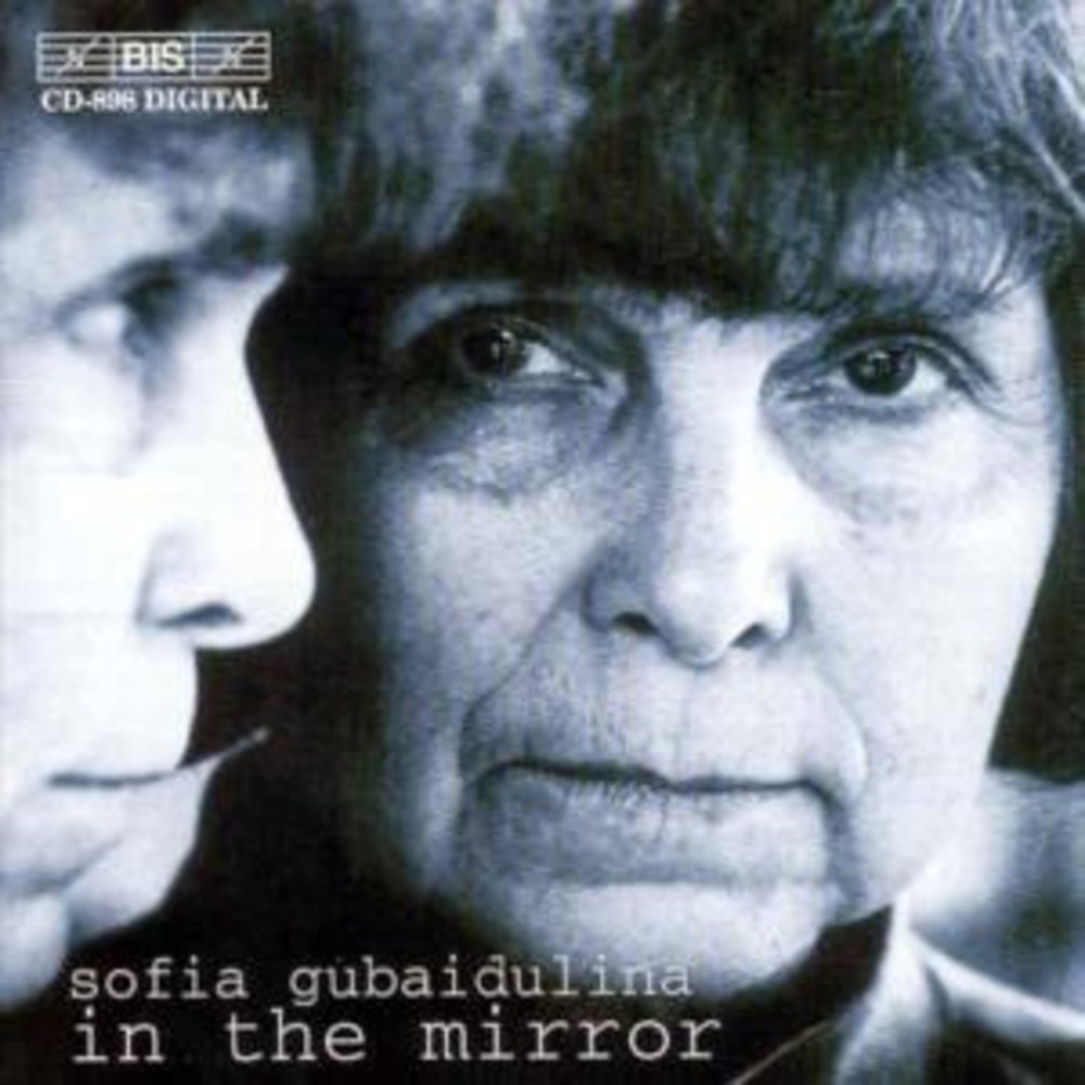 BIS Gubaidulina - Mirror