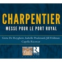 Ricercar Charpentier: Messe Pour Le Port Royal
