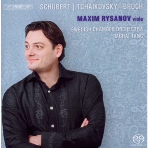 BIS Maxim Rysanov Plays Schubert - Tchaikovsky - Bru