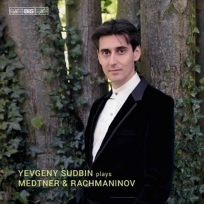 Yevgeny Sudbin Plays Medtner & Rachmaninov