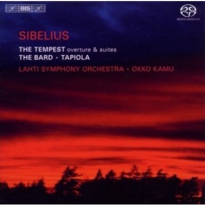 Sibelius: The Tempest, The Bard & Tapiola
