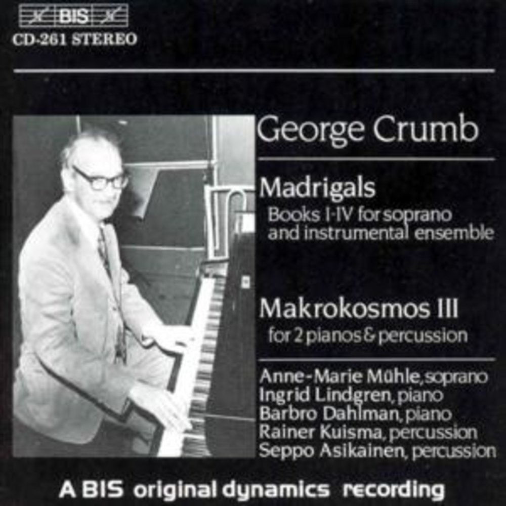 BIS Crumb - Madrigals