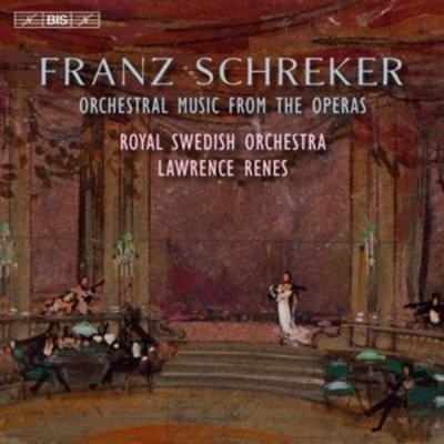 Franz Schreker Orchestral Music From The Operas