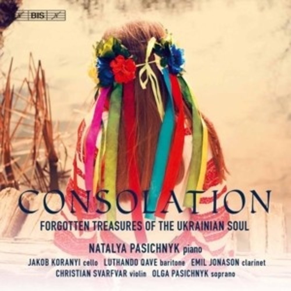 BIS Consolation - Forgotten Treasures Of The Ukrain Soul