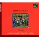 Etcetera Codex Chantilly Vol.3 Etcetera Codex Chantilly Vol.3