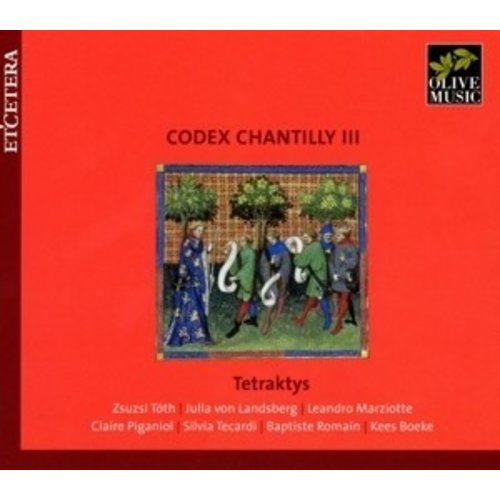 Etcetera Codex Chantilly Vol.3