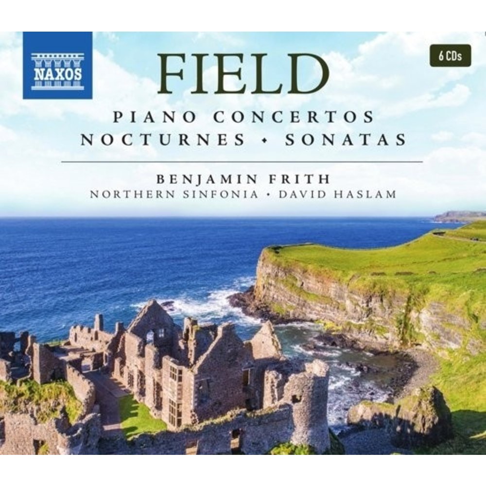Naxos John Field: Piano Concertos  - Nocturnes - Sonatas