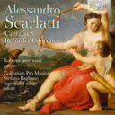 Brilliant Classics A. Scarlatti: Cantatas & Recorder Concertos