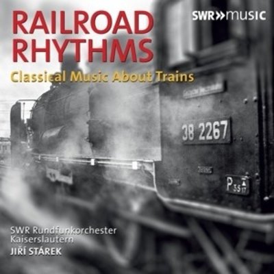 Railroad Rhythms - Classical Music