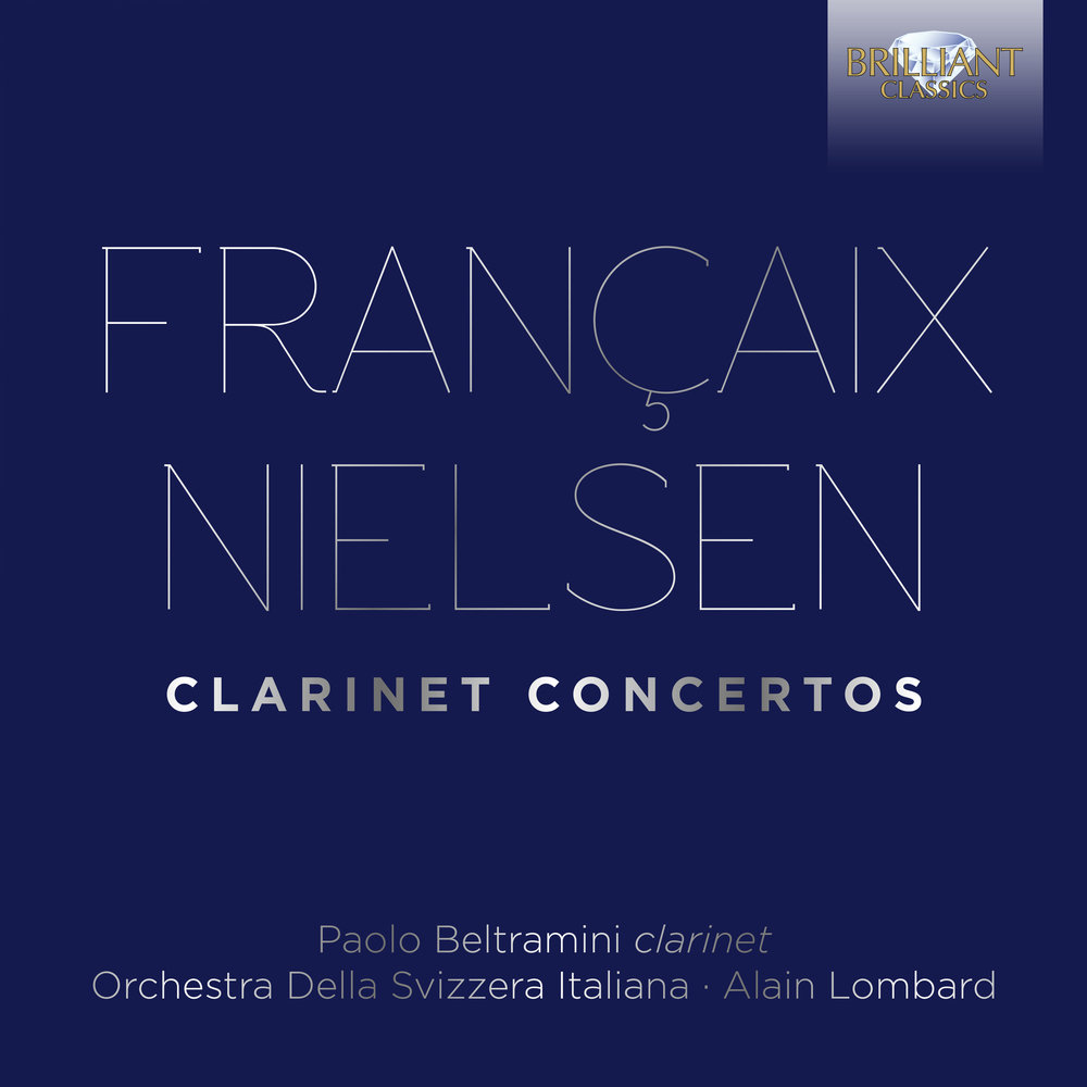 Brilliant Classics Francaix, Nielsen: Clarinet Concertos