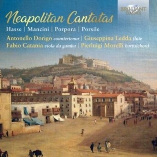 Brilliant Classics Neapolitan Cantatas: Hasse, Mancini