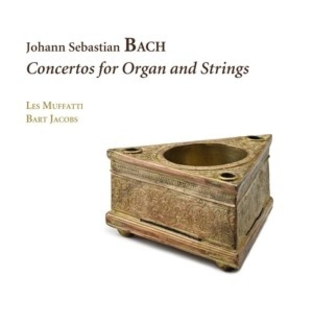 J.S. Bach: Concertos For Organ And Strings