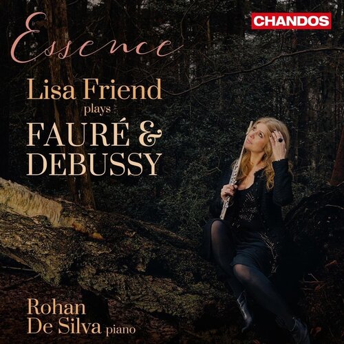 CHANDOS Essence Lisa Friend Plays Faure And