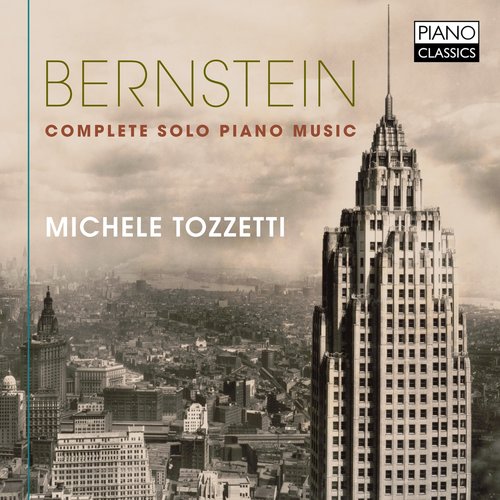 Piano Classics Bernstein: Complete Solo Piano Music