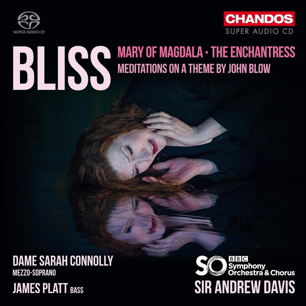 CHANDOS Bliss Mary Of Magdala / The Enchant