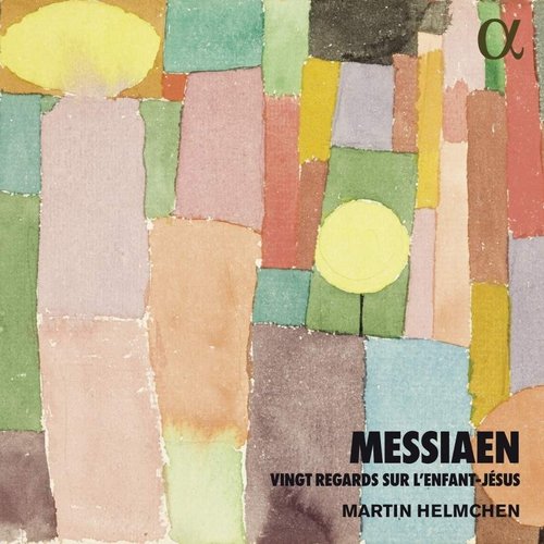 ALPHA Messiaen: Vingt Regards Sur L'enfant-Jesus