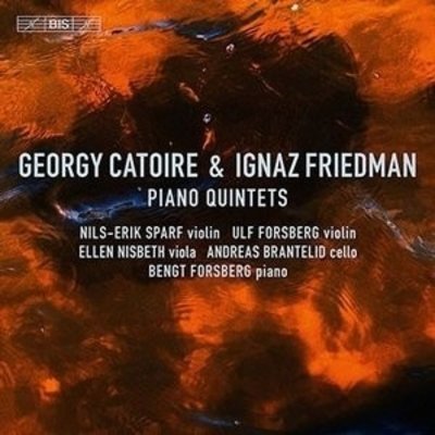 Catoire, Friedman: Piano Quintets