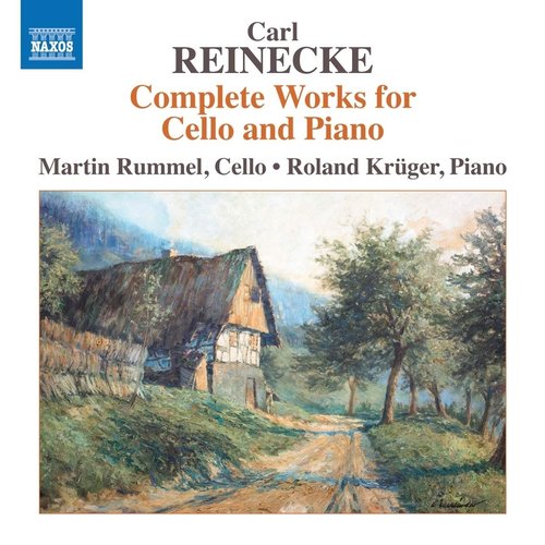 Naxos Reinecke: Complete Works For Cello And Piano