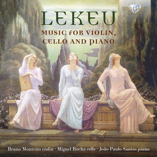 Brilliant Classics Lekeu: Music for Violin, Cello and Piano