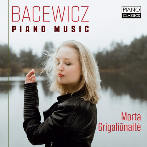 Piano Classics Bacewicz: Piano Music