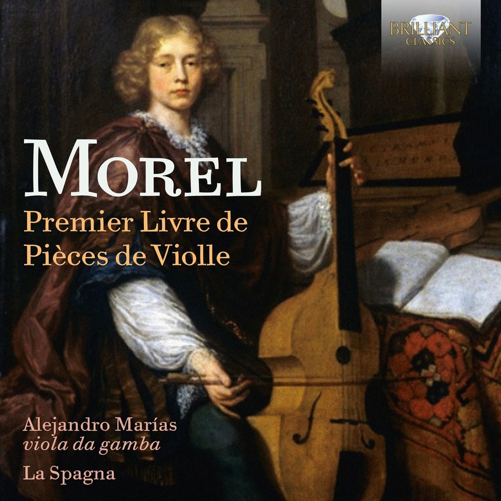 Brilliant Classics Morel: Premier Livre De Pieces De Violle