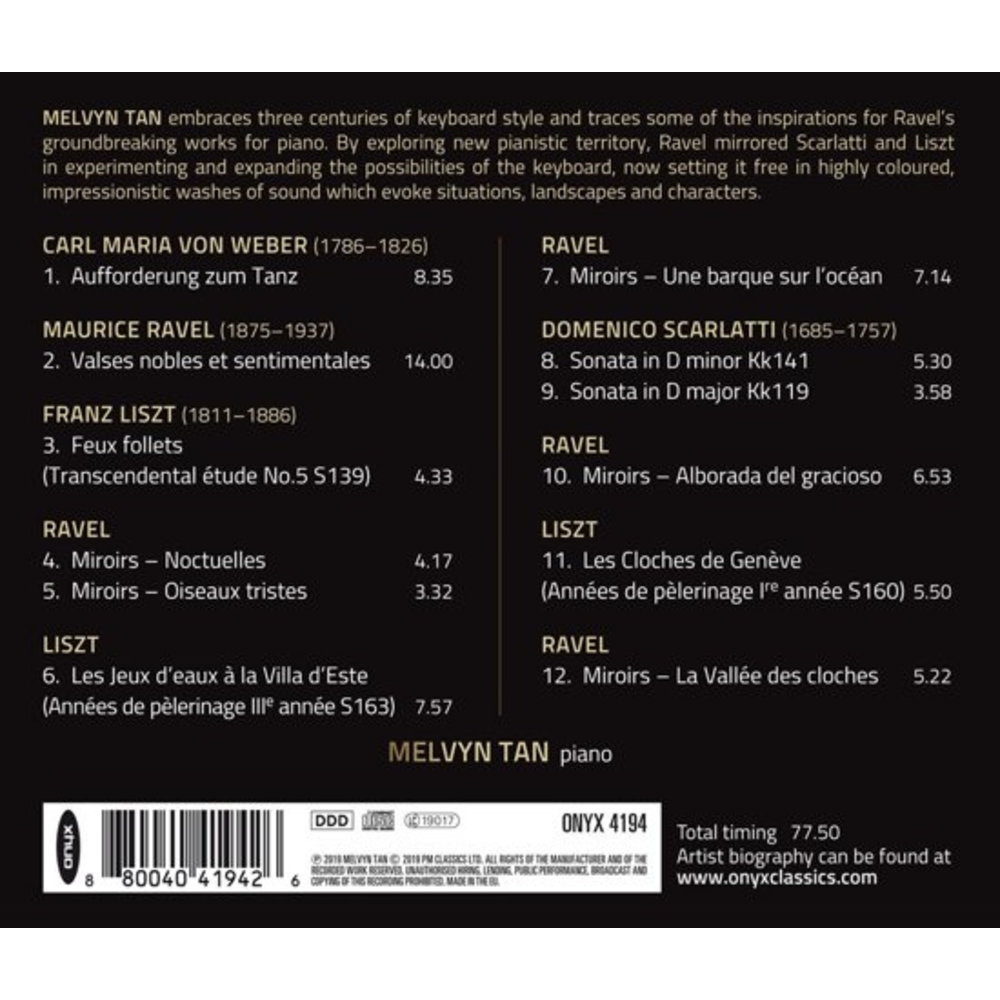 ONYX CLASSICS Weber, Ravel, Liszt: Miroirs