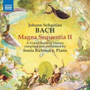 Naxos J.S. Bach: Magna Sequentia II - A Grand Suite of Dances